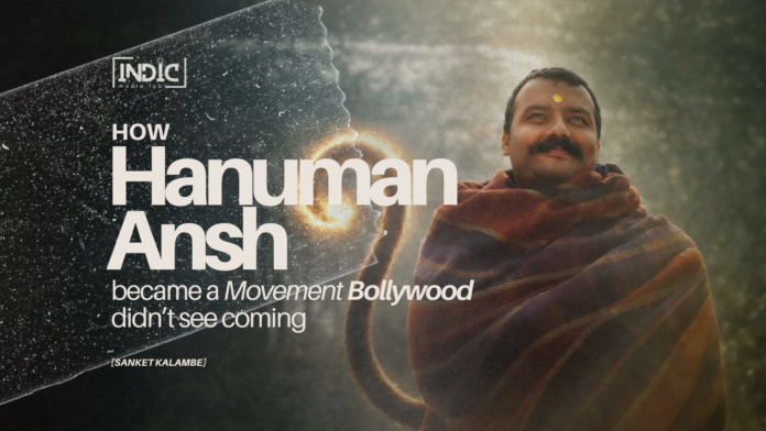 How Hanuman Ansh became a movement| Bollywood | 400 crore - Indic Media Lab